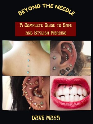 cover image of Beyond the Needle; a Complete Guide to Safe and Stylish Piercing